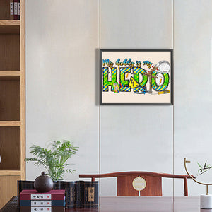My Dad Is My Hero 40*30CM(Canvas) Full Round Drill Diamond Painting