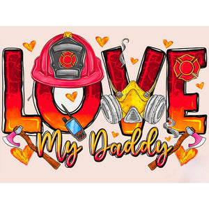 Love My Firefighter Dad 40*30CM(Canvas) Full Round Drill Diamond Painting