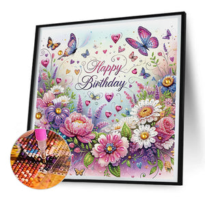 Happy Birthday Flowers And Butterflies 30*30CM(Canvas) Partial Special Shaped Drill Diamond Painting