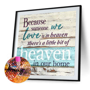 There Is Heaven In Our Home 45*45CM(Canvas) Full Round Drill Diamond Painting